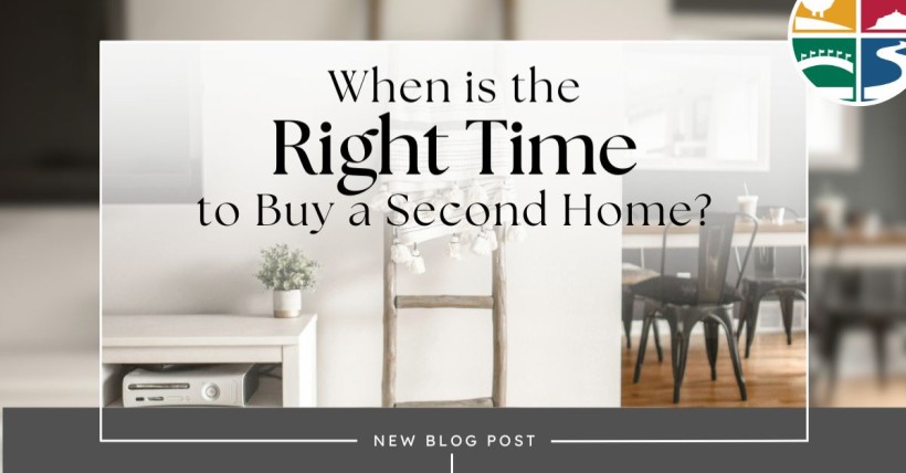 When Is the Right Time to Buy a Second Home?